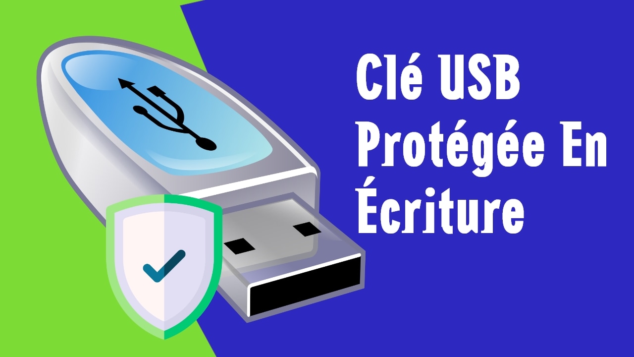 Clé USB protégée en écriture, quelles sont les solutions possibles